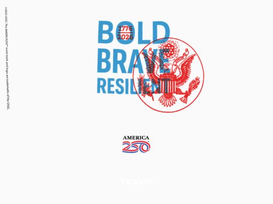 America250 - Bold, Brave, Resilient