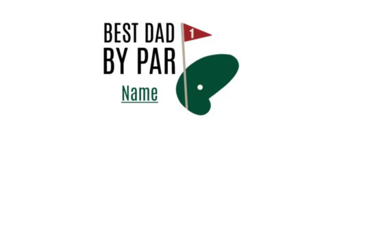 Best Dad By Par